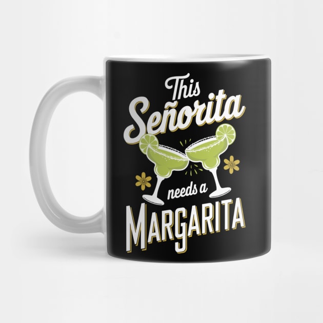 This Senorita Needs A Margarita Mexican Party Girl by Anticorporati